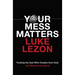 Your Mess Matters: Trusting the God Who Creates from Dust and Redeems by Blood