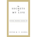 The Secrets of My Life: Vintner, Prisoner, Soldier, Spy