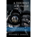 A Tourist In My Own Life: For Fathers Who Yearn For a Deeper Relationship With Their Children