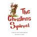 The Christmas Squirrel