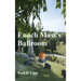 Enoch Mast's Ballroom
