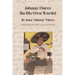 Johnny Florez: (In His Own Words)