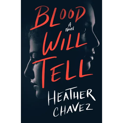 Blood Will Tell