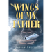 Wings of my Father