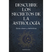 Descubre los secretos de la astrología