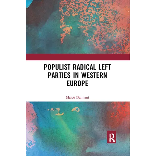 Populist Radical Left Parties in Western Europe