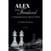 Alex in Femiland: A Politically Incorrect Novel of Morals