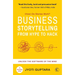 Business Storytelling from Hype to Hack: Unlock the Software of the Mind