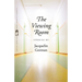The Viewing Room: Stories