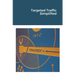 Targeted Traffic Simplified