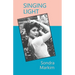 Singing Light: Becoming Me