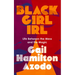 Black Girl Irl: Life Between the Mess and the Magic