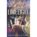 Love in the Limelight: A F/F Contemporary Romance