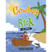 Cowboy & Rick Go Fishing