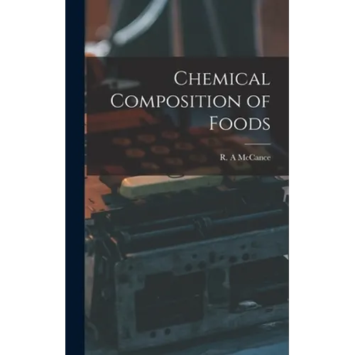 Chemical Composition of Foods
