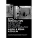 Civil Imagination: A Political Ontology of Photography