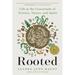 Rooted: Life at the Crossroads of Science, Nature, and Spirit
