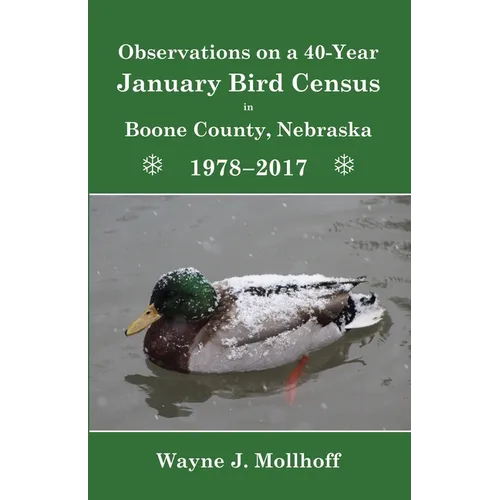 Observations on a 40-Year January Bird Census in Boone County, Nebraska, 1978-2017