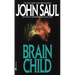 Brain Child