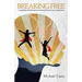 Breaking Free: A compilation of short stories on mental illness and ways to handle them