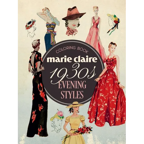 Marie Claire 1930s Evening Styles Coloring Book