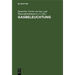 Gasbeleuchtung: Taschenbuch Für Gasingenieure