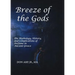 Breeze of the Gods: The Mythology, History, and Complications of Perfume in Ancient Greece
