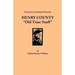 Tennessee Genealogical Records: Henry County "Old Time Stuff"