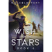 Wish Upon the Stars 6: A Cultivation LitRPG Adventure