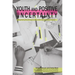 Youth and Positive Uncertainty: Negotiating Life Pathways in Post-Conflict and Fragile Environments