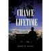 Your Chance of a Lifetime