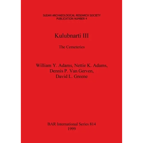 Kulubnarti III: The Cemeteries
