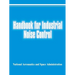 Handbook for Industrial Noise Control
