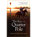The Key to the Quarter Pole