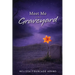 Meet Me in the Graveyard