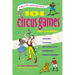 101 Circus Games for Children: Juggling Clowning Balancing Acts Acrobatics Animal Numbers