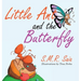 Little Ant and the Butterfly: Appearances Can Be Deceiving
