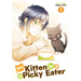 My Kitten Is a Picky Eater Vol. 1