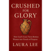 Crushed for Glory