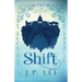 Shift: The Shiftwork Chronicles I