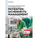 Patientensicherheitsmanagement