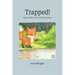 Trapped!: Eight Fables for Curious Readers