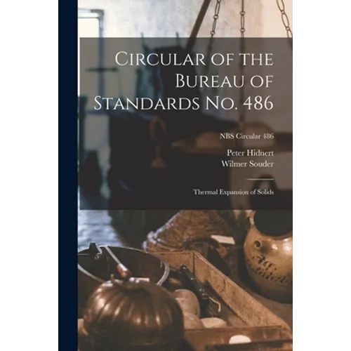 Circular of the Bureau of Standards No. 486: Thermal Expansion of Solids; NBS Circular 486