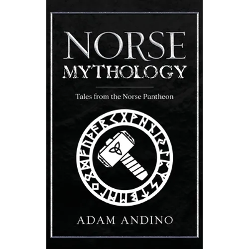 Norse Mythology: Tales from the Norse Pantheon
