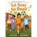 Sol Goes for Goal!: (A Hillside Valley Graphic Novel)
