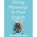 Diving Physiology In Plain English