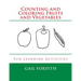 Counting and Coloring Fruits and Vegetables: Fun Learning Activities