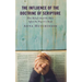 The Influence of the Doctrine of Scripture: How Beliefs about the Bible Affect the Way It Is Read