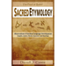 Sacred Etymology: Observations of Ancient Language Development