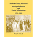 Harford County, Maryland Marriage References and Family Relationships, 1876-1880